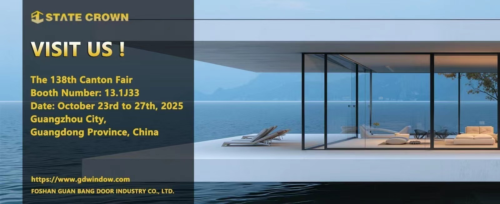 Unlock New Possibilities at the 138th Canton Fair – Discover State Crown’s Premium Doors and Windows!